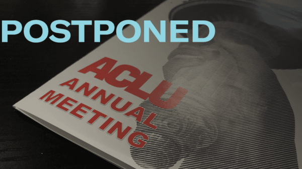 Picture of the ACLU Annual Meeting mailer with a light blue text overlay reading "POSTPONED"