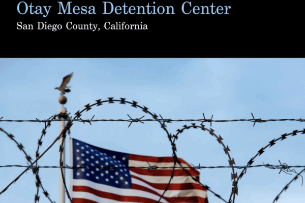 CoreCivic’s Decades of Abuse: Otay Mesa Detention Center