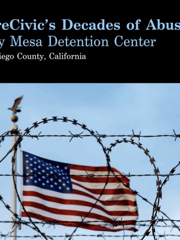 CoreCivic’s Decades of Abuse: Otay Mesa Detention Center
