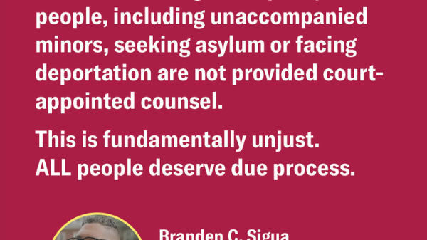 Pink background with white text reads quote from Branden C. Sigua, Senior Policy Advocate: "Under U.S. immigration policy people, including unaccompanied minors, seeking asylum or facing deportation are not provided court-appointed counsel. This is fundamentally unjust. ALL people deserve due process." ACLU of San Diego and Imperial Counties logo.