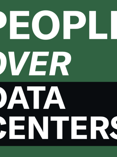 Dark Green background. In white text, "People over data centers". "Data Centers" has a black rectangle behind it.