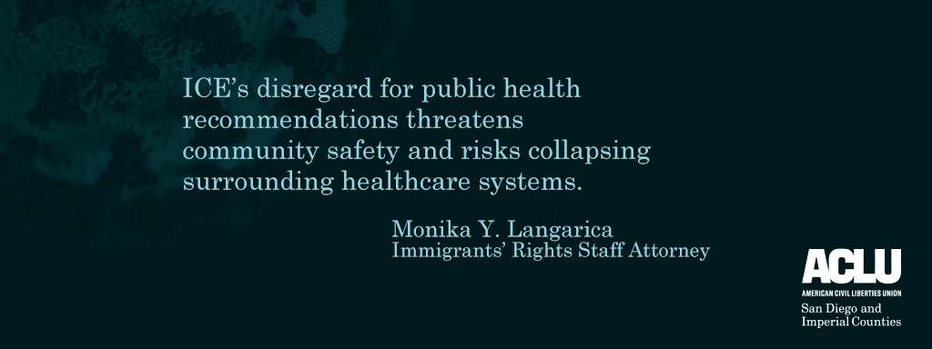 Text over lay on a dark magnified COVID strain. Text: ICE's disregard for public health recommendations threatens community safety and tasks collasping surrounding health care systems.