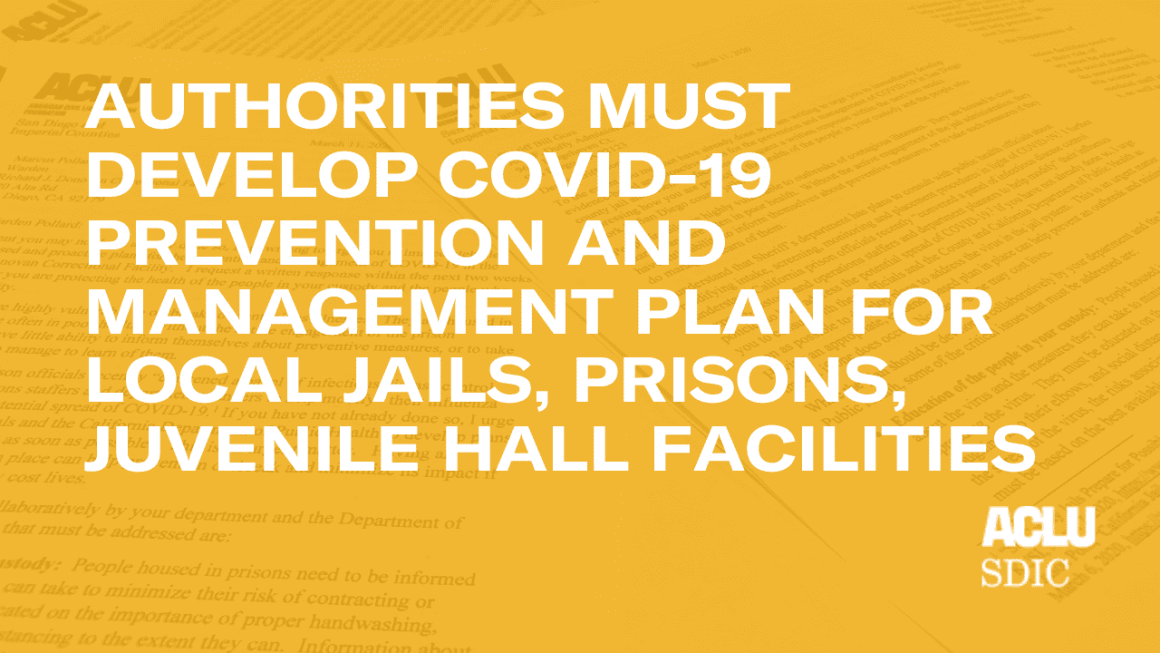 ACLU: Authorities Must Develop COVID-19 Prevention and Management Plan for Local Jails, Prisons, Juvenile Hall Facilities