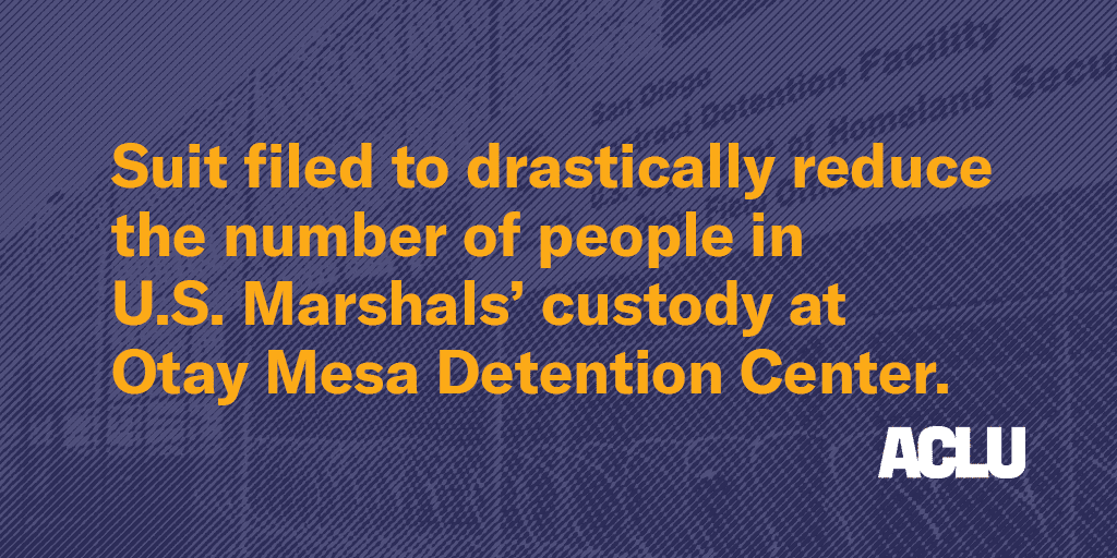Text over lay on a dark, stylized renditon of the Otay Mesa Detention Center. Yellow text overlay reads: Suit filed to drastically reduce the number of people in U.S. Marshals' custody at Otay Mesa Detention Center.