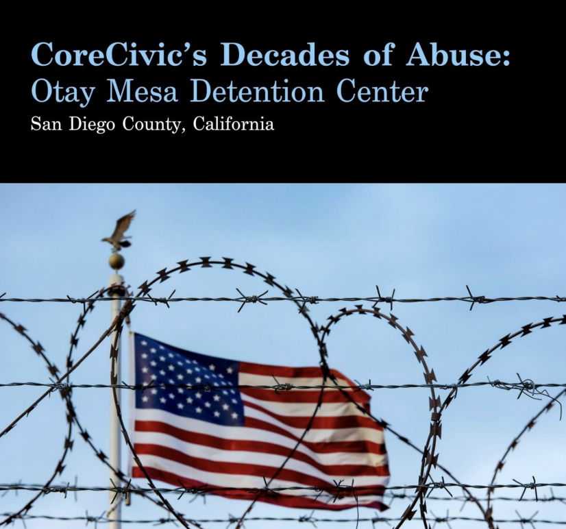 CoreCivic’s Decades of Abuse: Otay Mesa Detention Center